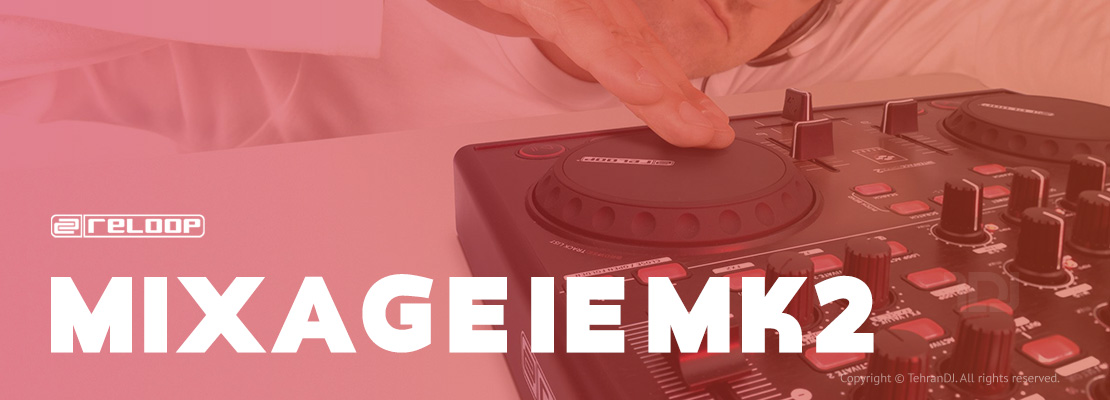 دستگاه دی جی ریلوپ MIXAGE IE MK2 قیمت خرید فروش دستگاه دی جی ریلوپ MIXAGE IE MK2