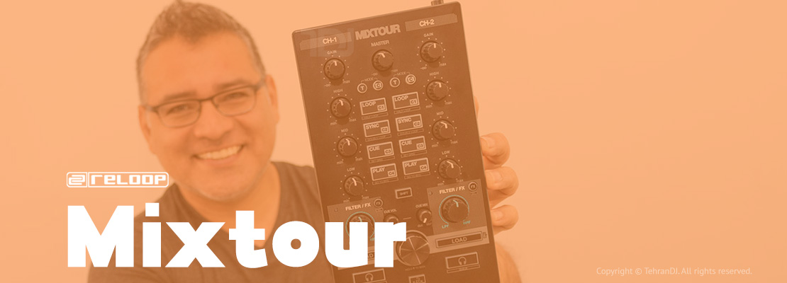 دستگاه دی جی ریلوپ Mixtour قیمت خرید فروش دستگاه دی جی ریلوپ Mixtour