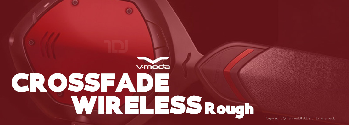 هدفون دی جی وی مودا Crossfade Wireless Rough قیمت خرید فروش هدفون دی جی وی مودا Crossfade Wireless Rough