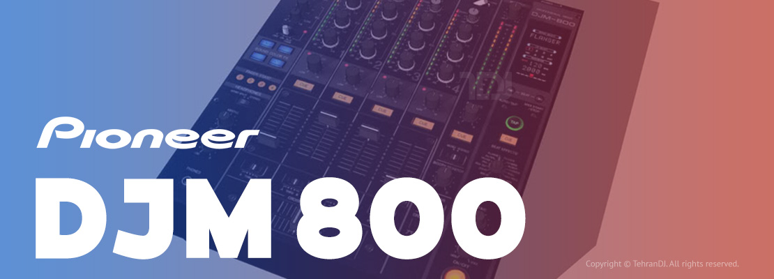 میکسر پایونیر DJM 800 قیمت خرید فروش میکسر پایونیر DJM 800