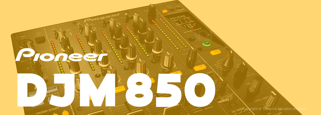 میکسر پایونیر DJM 850 قیمت خرید فروش میکسر پایونیر DJM 850